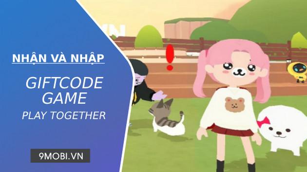 Bộ sưu tập Code Play Together 2023 - Cập nhật liên tục những ưu đãi hấp dẫn