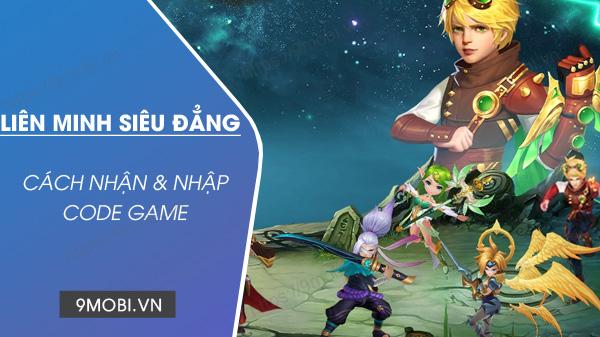 Mã Giftcode Liên Minh Siêu Đẳng