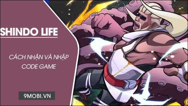 Bộ sưu tập Code Shindo Life tháng 5/2023 cập nhật mới nhất