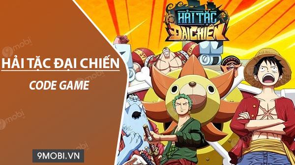 Mã quà tặng mới nhất cho game Hải Tặc Đại Chiến