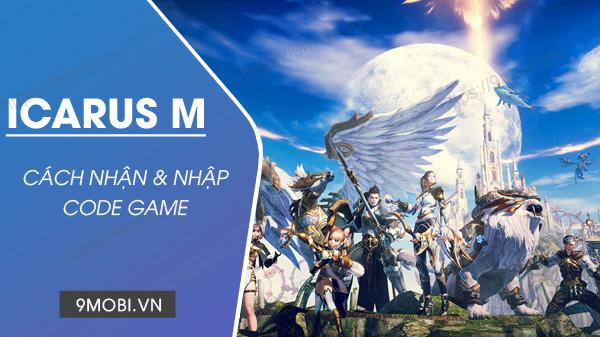 Tổng hợp Code Icarus M Việt Nam 2022 mới nhất - Cập nhật liên tục