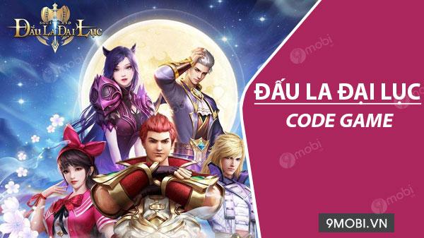 Đấu La Đại Lục - Tuyển tập Code game Soul Land hấp dẫn