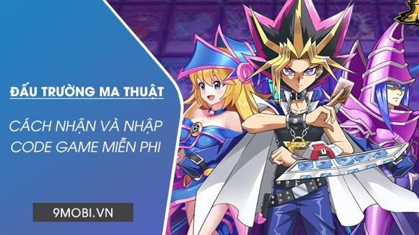 Nhận ngay Code Đấu Trường Ma Thuật cực hot hôm nay