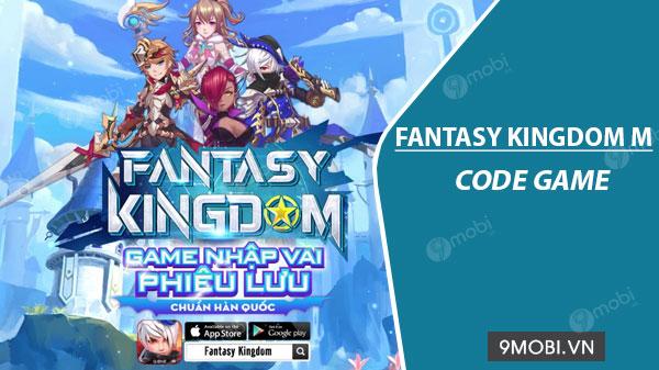 Fantasy Kingdom M: Tuyển tập giftcode độc quyền