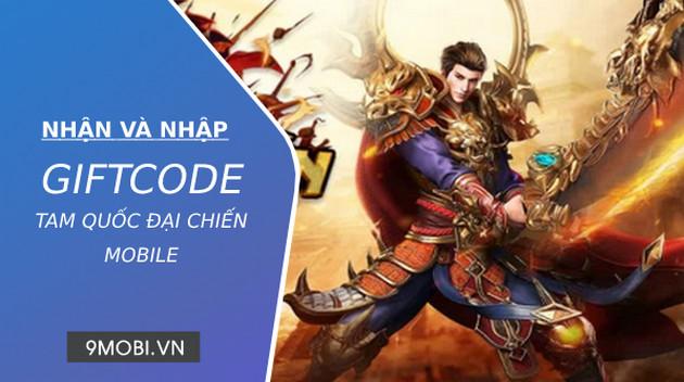 Hướng dẫn chi tiết cách nhập giftcode Tam Quốc Đại Chiến Mobile