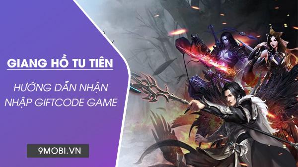 Mã game Giang Hồ Tu Tiên mới nhất