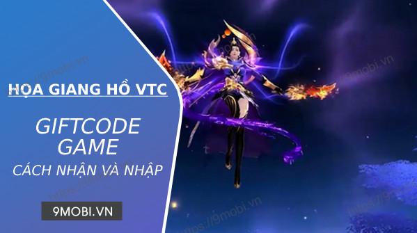 Mã code game Họa Giang Hồ VTC mới nhất và cách nhận ưu đãi hấp dẫn