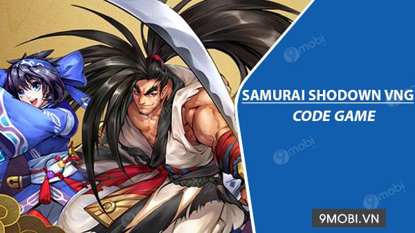 Bộ sưu tập code Samurai Shodown VNG mới nhất 2024