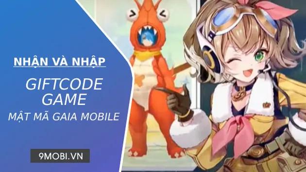 Tổng hợp các mã game Mật Mã GAIA Mobile mới nhất để bạn khám phá và nhận thưởng.