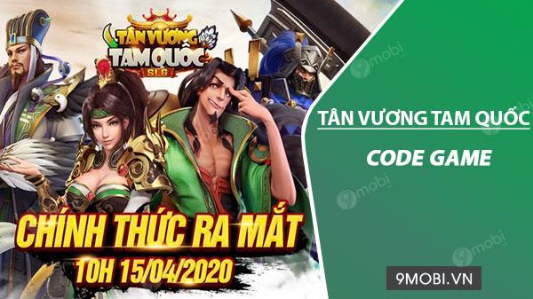 Giftcode đặc biệt của game Tân Vương Tam Quốc