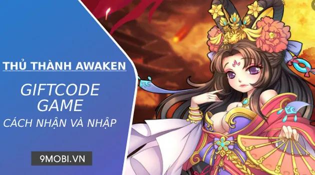 Danh Sách Mã Code Mới Nhất Dành Cho Game Thủ Thành Awaken