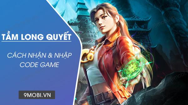 Tầm Long Quyết VTC - Bộ sưu tập Gift Code mới nhất dành cho game thủ