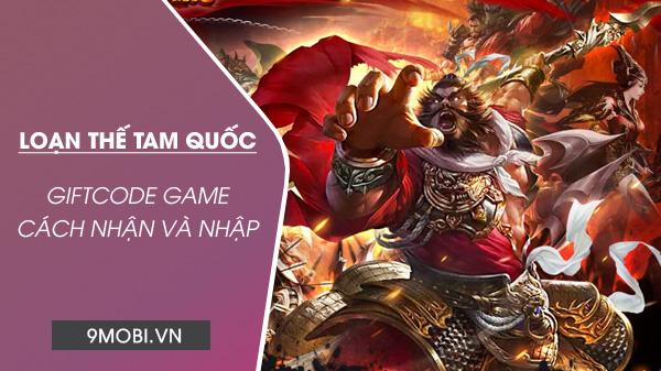 Mã code game Loạn Thế Tam Quốc mới nhất