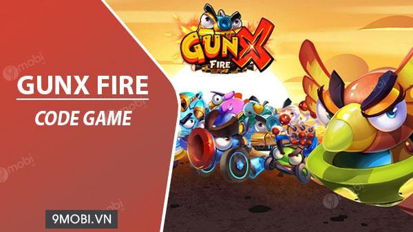 Bộ sưu tập code GunX Fire hot nhất hiện nay