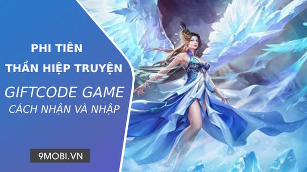 Mã code game Phi Tiên Thần Hiệp Truyện mới nhất đã có sẵn, đừng bỏ lỡ cơ hội nhận quà hấp dẫn.