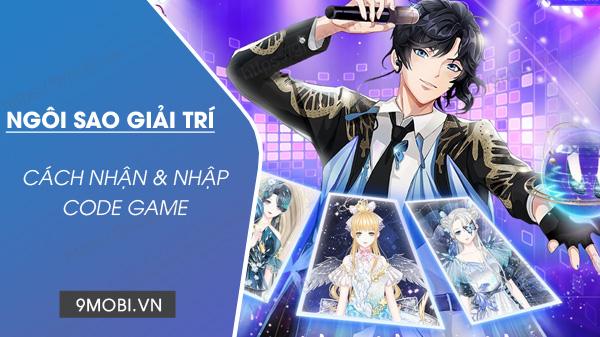 Bộ sưu tập Code game Ngôi Sao Giải Trí Funtap hấp dẫn