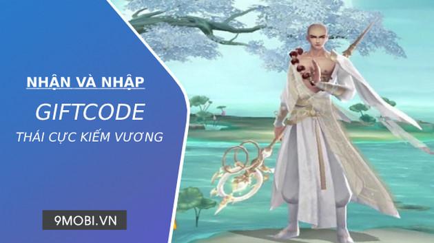Mã code game Thái Cực Kiếm Vương