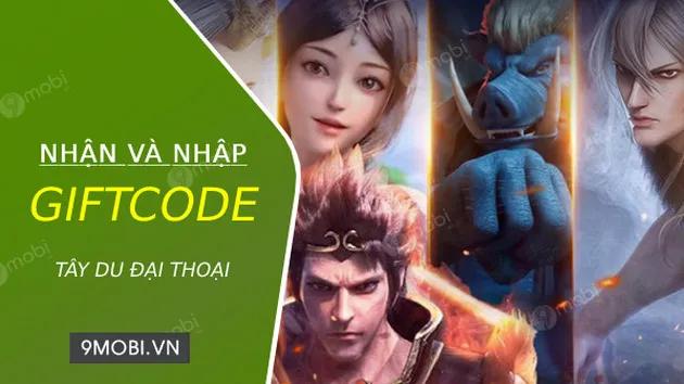 Mã Code game Tây Du Đại Thoại, Westward