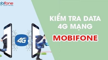 Hướng dẫn chi tiết cách kiểm tra data 4G Mobifone: Lượng đã dùng và còn lại