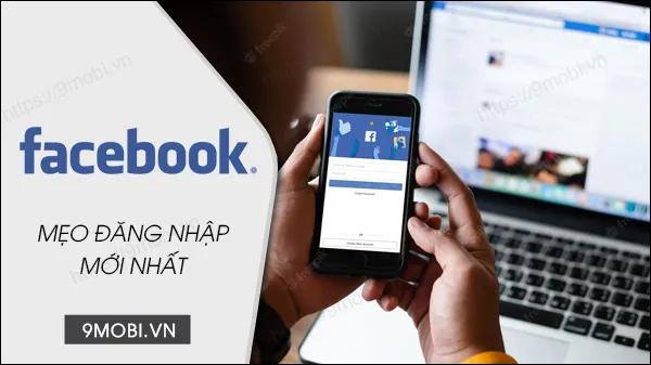 Hướng dẫn đăng nhập Facebook mới nhất