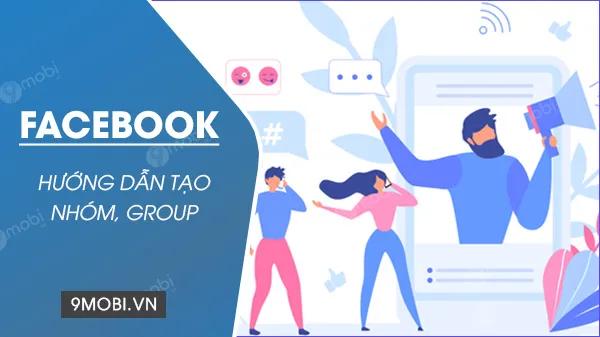Cách tạo nhóm, Group trên Facebook qua điện thoại