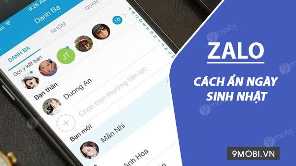 Bí quyết ẩn ngày sinh nhật trên Zalo đơn giản nhất