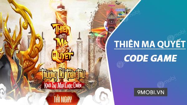Thiên Ma Quyết - Kho báu giftcode độc quyền dành cho game thủ