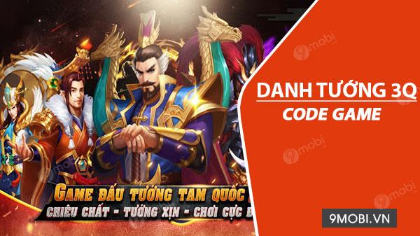 Code Danh Tướng 3Q có thể tìm thấy ở đâu?