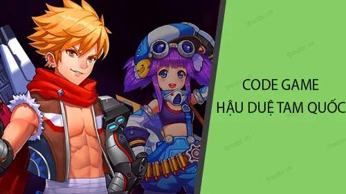 Mã giftcode Hậu Duệ Tam Quốc