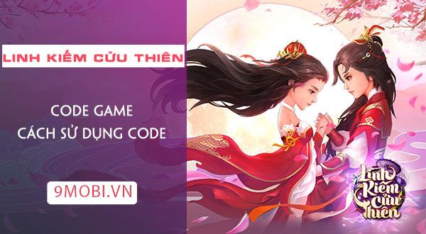 Mã Giftcode game Linh Kiếm Cửu Thiên