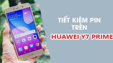 Cách tối ưu hóa thời gian sử dụng pin trên Huawei Y7 Prime, giúp bạn kéo dài thời gian sử dụng mà không lo hết pin.