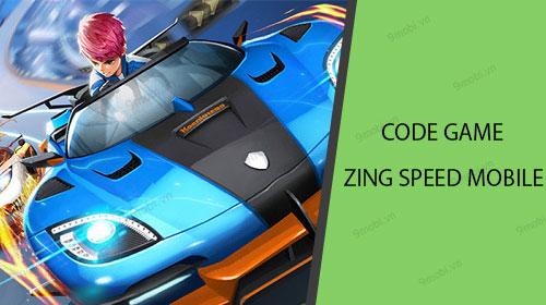 Mã Code Zing Speed Mobile mới nhất