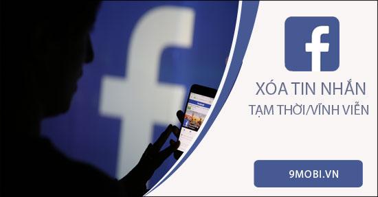 Hướng dẫn xóa tin nhắn Facebook đơn giản, hiệu quả