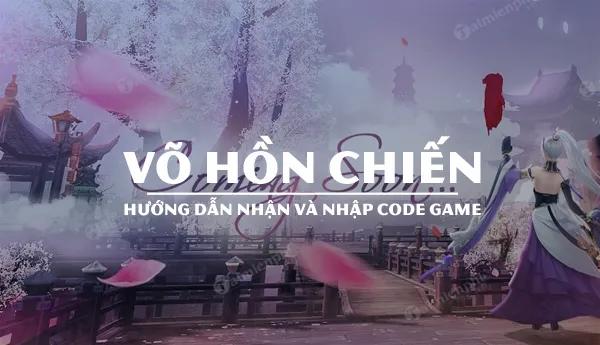 Mã Code trong game Võ Hồn Chiến