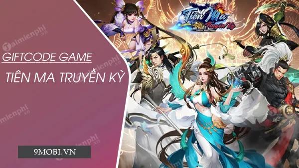 Mã code Tiên Ma Truyền Kỳ