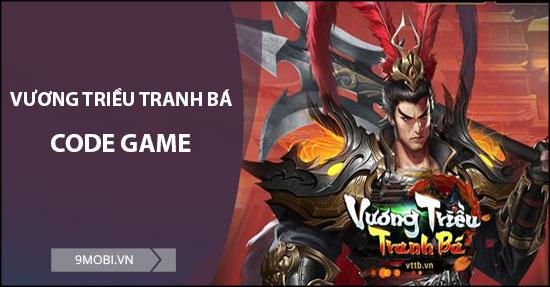 Bộ Sưu Tập Code Vương Triều Tranh Bá - Tận Hưởng Ưu Đãi Hấp Dẫn