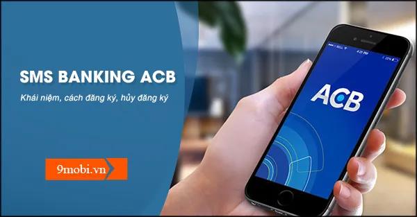 SMS Banking ACB là dịch vụ ngân hàng qua tin nhắn, cho phép bạn thực hiện các giao dịch nhanh chóng mà không cần phải đến ngân hàng. Cùng tìm hiểu cách đăng ký và hủy dịch vụ này để sử dụng một cách tiện lợi và hiệu quả.