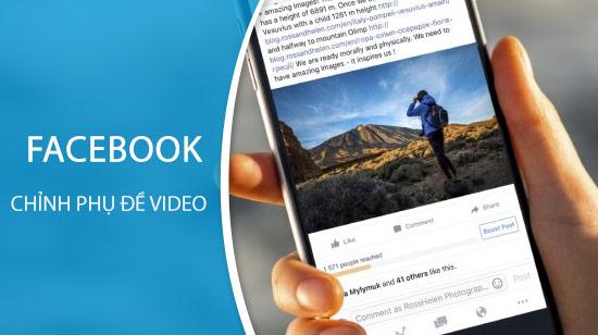 Hướng dẫn chi tiết cách tùy chỉnh phụ đề cho video trên Facebook