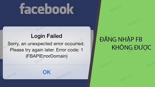 Cách khắc phục khi không thể đăng nhập Facebook trên điện thoại?