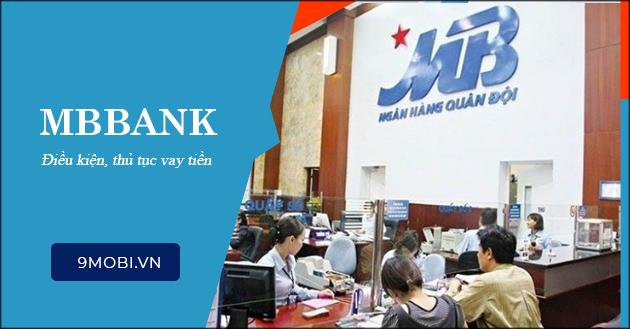 Vay vốn tại ngân hàng MBBank cần chuẩn bị những giấy tờ gì?