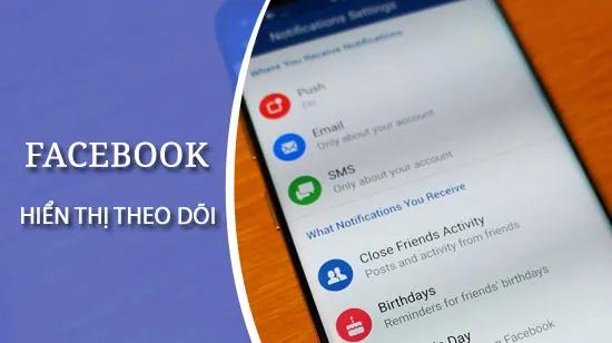 Hướng dẫn cách xem số người theo dõi Facebook trên iPhone và Android