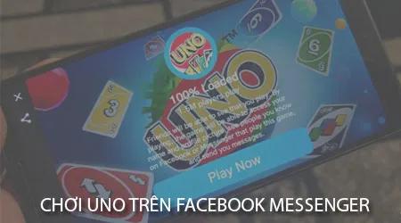Hướng dẫn cách chơi Uno trên Facebook Messenger