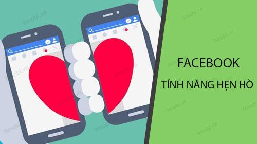 Cách sử dụng tính năng hẹn hò trên Facebook đơn giản và hiệu quả