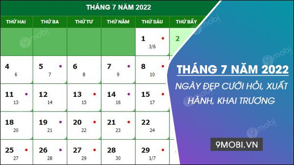 Khám phá những ngày tốt lành trong tháng 7 năm 2022, tìm hiểu về Hoàng Đạo và các ngày xấu để đón nhận vận may và tránh rủi ro.