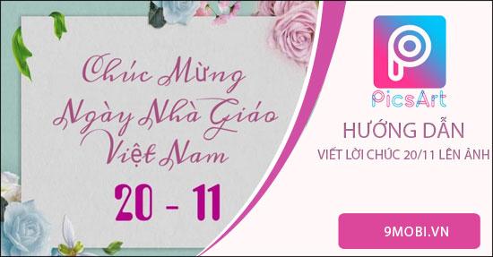 Nghệ thuật viết lời chúc 20/11 lên ảnh - Gửi gắm yêu thương đến thầy cô