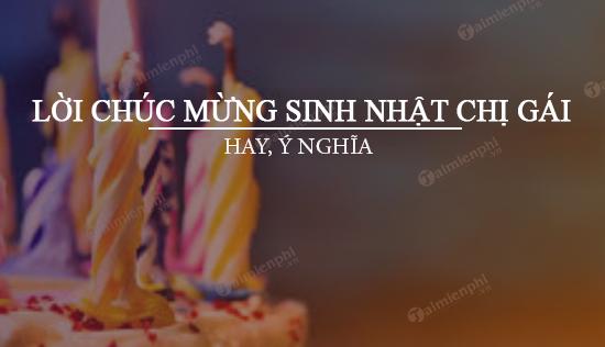 Những lời chúc sinh nhật dành tặng chị gái yêu thương