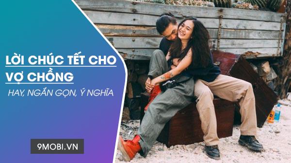 Lời chúc Tết ngọt ngào dành cho vợ, chồng yêu thương