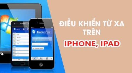 Sử dụng TeamViewer QuickSupport để kết nối và điều khiển iPhone, iPad từ xa