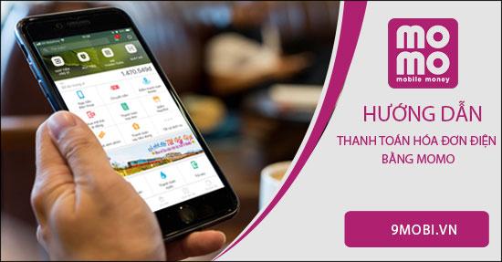 Hướng dẫn thanh toán hóa đơn điện qua ví Momo