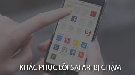 Safari chậm? Khám phá nguyên nhân và cách giải quyết hiệu quả